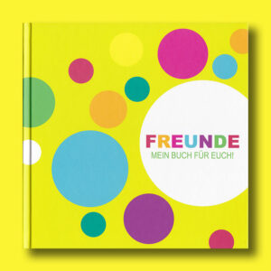Freundebuch FREUNDE MEIN BUCH FÜR EUCH Cover